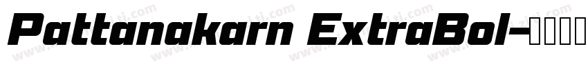 Pattanakarn ExtraBol字体转换